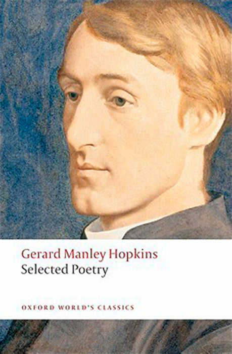 Book cover of Selected Poetry by Gerard Manley Hopkins, Catherine Phillips (Ed.)