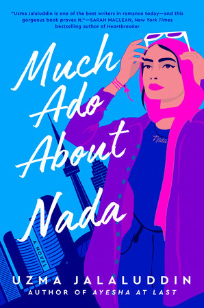 Book cover of Much Ado About Nada by Uzma Jalaluddin