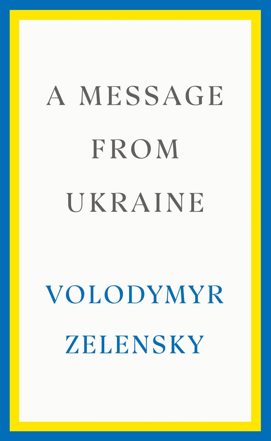 Book cover of A Message From Ukraine by Volodymyr Zelensky