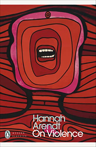 Book cover of On Violence by Hannah Arendt, Lyndsey Stonebridge (Introduction)
