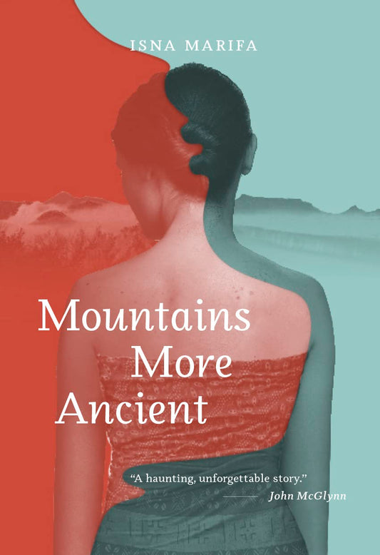 Book cover of Mountains More Ancient: A Novel by Isna Marifa