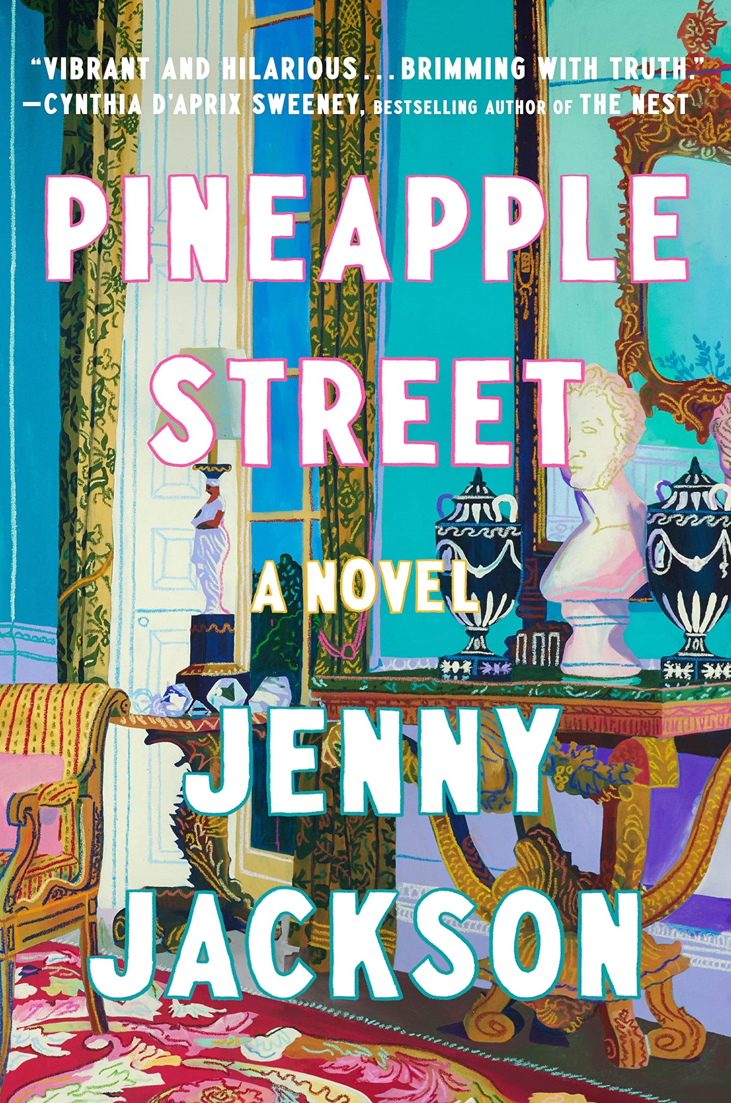 Book cover of Pineapple Street by Jenny   Jackson