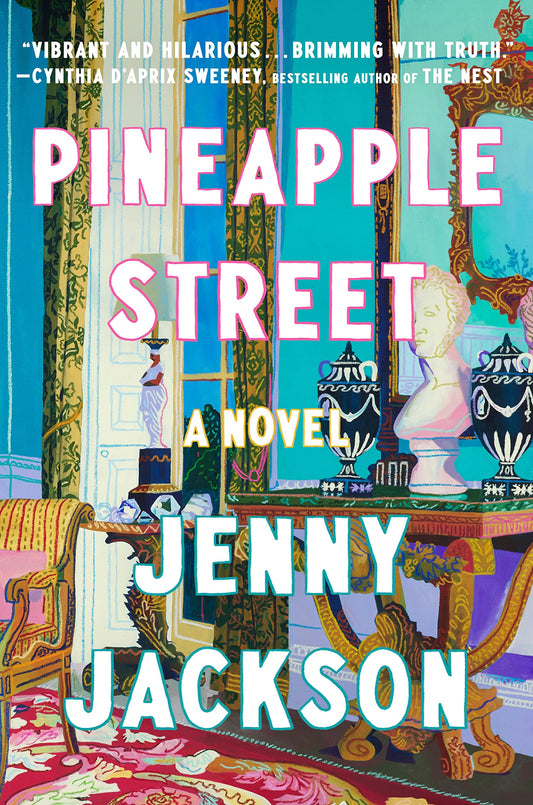 Book cover of Pineapple Street by Jenny   Jackson