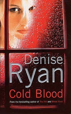 Book cover of Cold Blood by Denise Ryan
