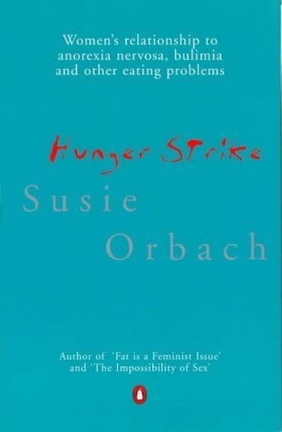 Book cover of Hunger Strike by Susie Orbach