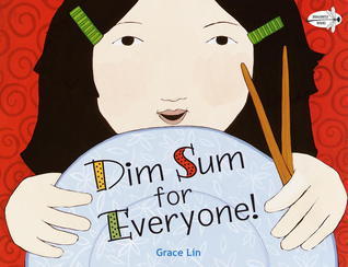Book cover of Dim Sum For Everyone! by Grace Lin