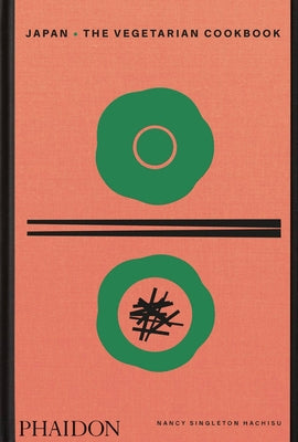 Book cover of Japan: The Vegetarian Cookbook by Nancy Singleton Hachisu