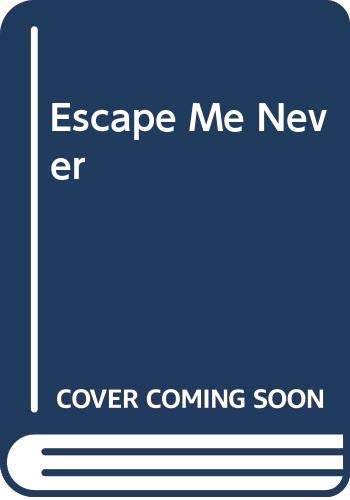 Book cover of Escape Me Never by Sara Craven