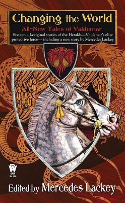 Book cover of Changing The World by Mercedes Lackey (Ed.)