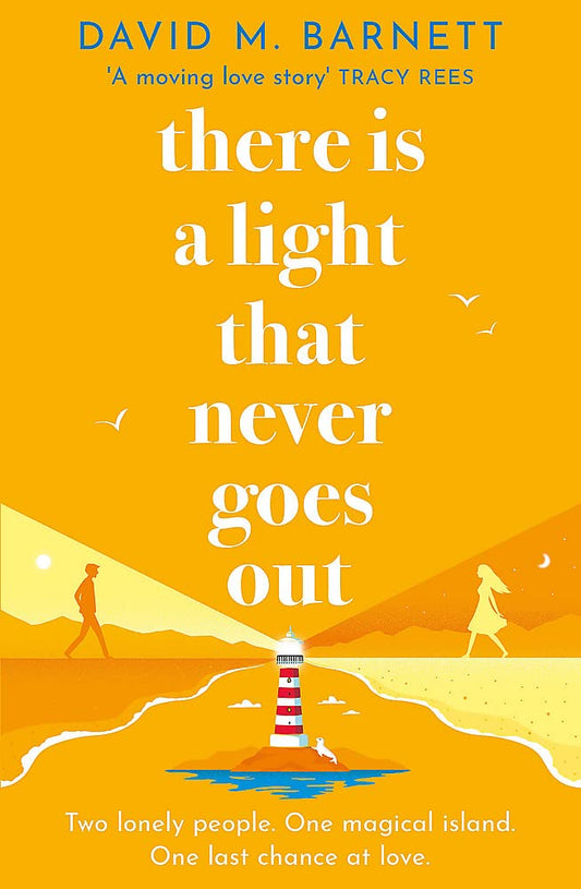 Book cover of There Is a Light That Never Goes Out by David M. Barnett