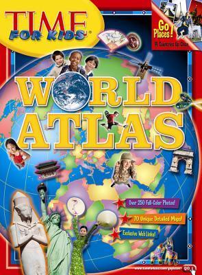 Book cover of Time for Kids World Atlas by Editors of TIME For Kids Magazine, Nelida Gonzalez Cutler
