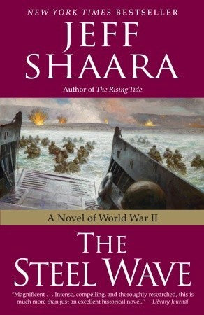Book cover of The Steel Wave by Jeff Shaara