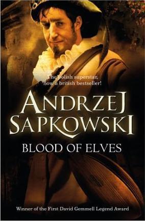 Book cover of Blood Of Elves by Andrzej Sapkowski