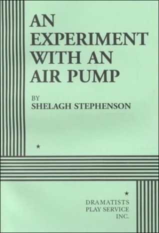 Book cover of An Experiment With An Air Pump by Shelagh Stephenson