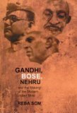 Book cover of Gandhi, Bose, Nehru by Reba Som