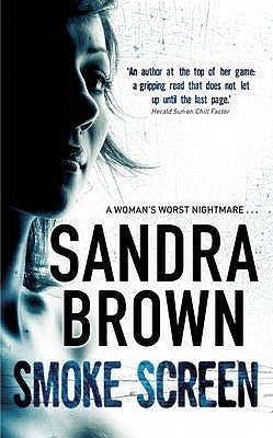 Book cover of Smoke Screen by Sandra       Brown