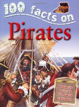 Book cover of 100 Facts Pirates: Projects, Quizzes, Fun Facts, Cartoons by Andrew Langley, Belinda Gallagher (Ed.)