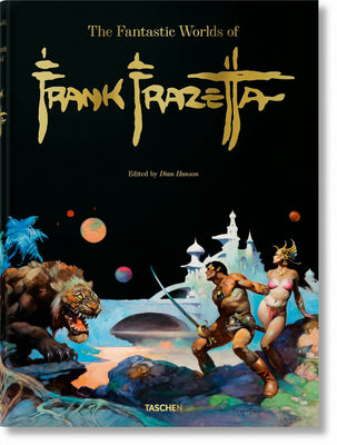 Book cover of The Fantastic Worlds of Frank Frazetta by Dian Hanson (Ed.)