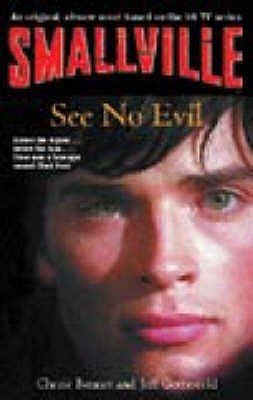 Book cover of See No Evil by Cherie Bennett, Jeff Gottesfeld