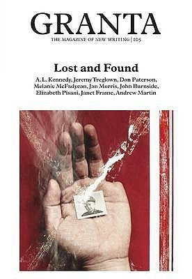 Book cover of Granta 105: Lost And Found by Alex Clark (Ed.)
