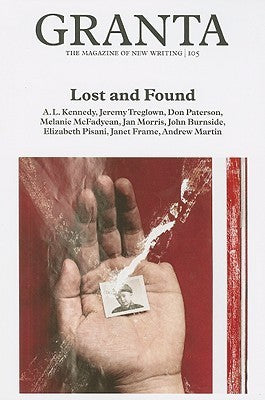 Book cover of Granta 105: Lost And Found by Alex Clark (Ed.)