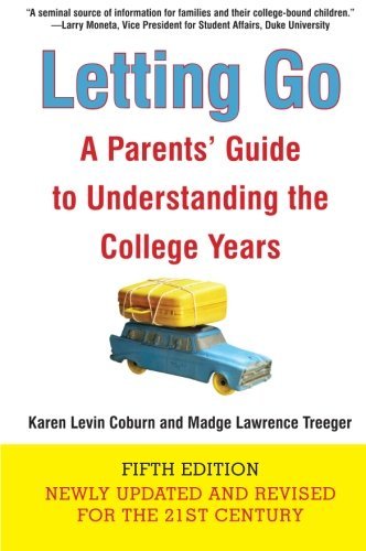 Book cover of Letting Go: A Parents' Guide To Understanding The College Years by Karen Levin Coburn, Madge Lawrence Treeger