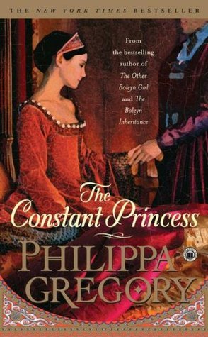 Book cover of The Constant Princess by Philippa Gregory