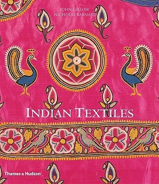 Book cover of Indian Textiles by John Gillow, Nicholas Barnard