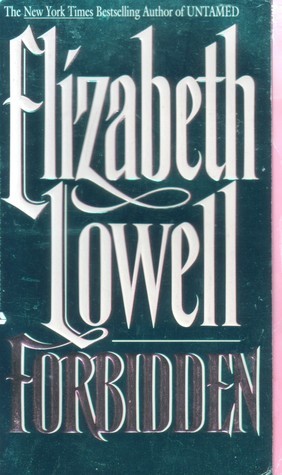 Book cover of Forbidden by Elizabeth Lowell