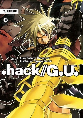 Book cover of HACK//G.U. Vol. 1: The Terror of Death by Tatsuya Hamazaki, Yuzuka Morita (Illus.)
