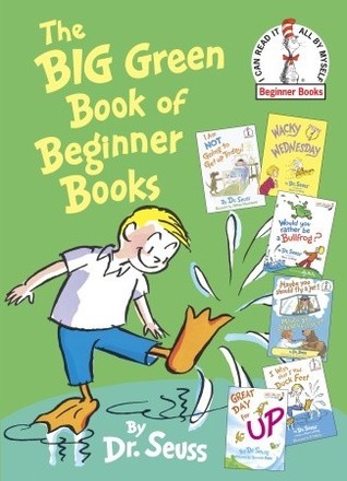 Book cover of The Big Green Book Of Beginner Books by Dr. Seuss