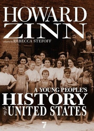 Book cover of A Young People's History Of The United States by Rebecca Stefoff (Adapter), Howard Zinn