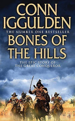 Book cover of Bones Of The Hills by Conn Iggulden