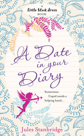 Book cover of A Date In Your Diary by Jules Stanbridge