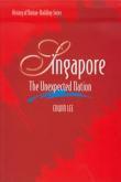 Book cover of Singapore: The Unexpected Nation by Edwin Lee
