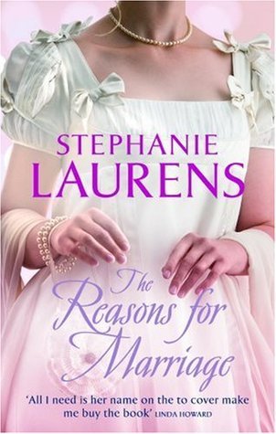 Book cover of The Reasons For Marriage by Stephanie Laurens