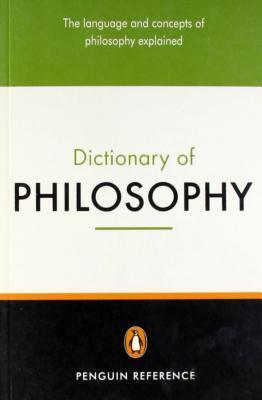 Book cover of The Penguin Dictionary Of Philosophy by Thomas Mautner