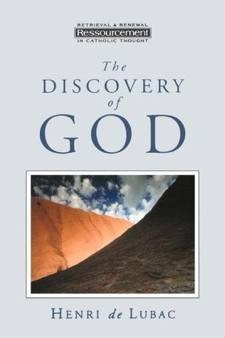 Book cover of The Discovery of God by Henri de Lubac