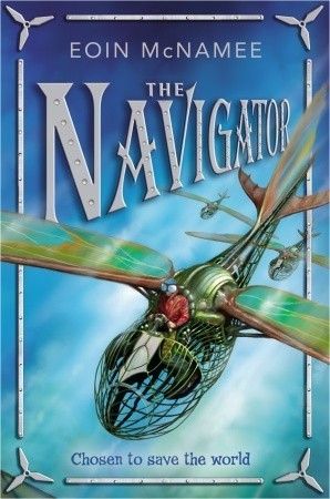Book cover of The Navigator by Eoin McNamee