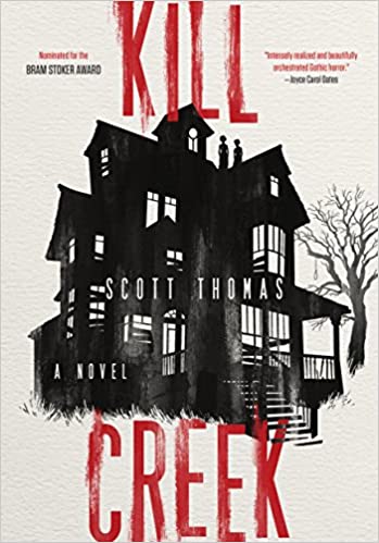 Book cover of Kill Creek by Scott   Thomas