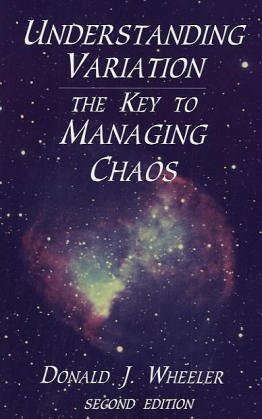 Book cover of Understanding Variation: The Key to Managing Chaos by Donald J. Wheeler