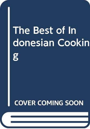 Book cover of The Best Of Indonesian Cooking by Yasa Boga