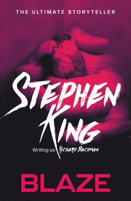 Book cover of Blaze by Richard  Bachman (Pseudonym), Stephen  King