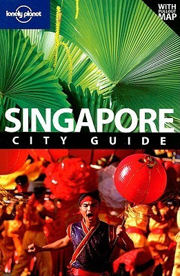 Book cover of Singapore City Guide by Mat Oakley, Lonely Planet
