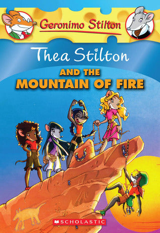Book cover of Thea Stilton And The Mountain Of Fire by Thea Stilton