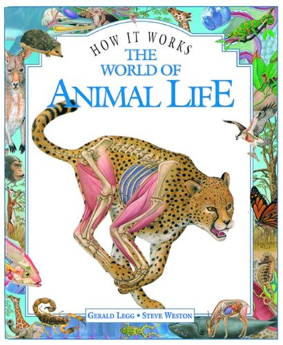 Book cover of How It Works: The World of Animal Life by gerald-legg