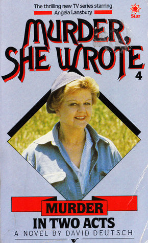Book cover of Murder, She Wrote (Original): Murder In Two Acts by David   Deutsch