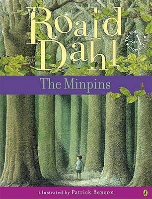 Book cover of The Minpins by Patrick Benson Roald Dahl