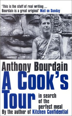 Book cover of A Cook's Tour: In Search Of The Perfect Meal by Unknown