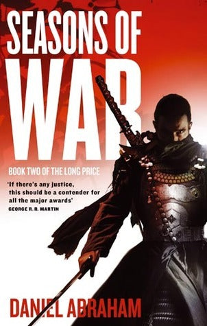 Book cover of Seasons Of War by Daniel Abraham